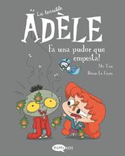 La terrible Adèle Vol.11 Fa una pudor que empesta! | 9788419183507 | Mr Tan | Llibreria Sendak