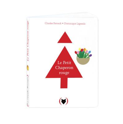 Le Petit Chaperon Rouge | 9782361935535 | Lagraula, Dominique / Perrault, Charles | Librería Sendak