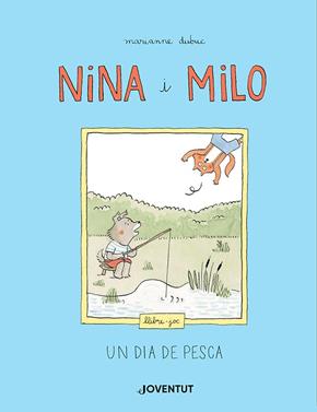 Nina i Milo | 9788426147868 | Dubuc, Marianne | Llibreria Sendak