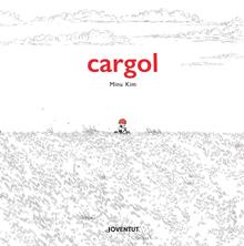 Cargol | 9788426148025 | Kim, Minu | Llibreria Sendak