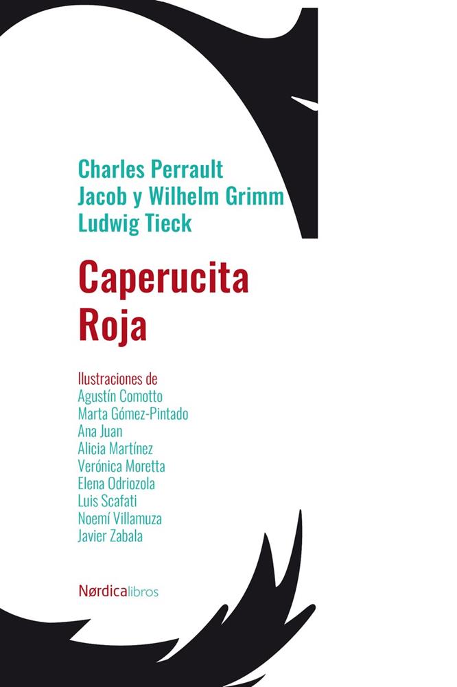 Caperucita Roja | 9788418930782 | Perrault, Charles/Grimm, Jacob y Wihelm/Tieck, Ludwig | Llibreria Sendak