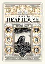 Trilogia IREMONGER 1: Els secrets de Heap House | 9788419654342 | Carey, Edward | Librería Sendak
